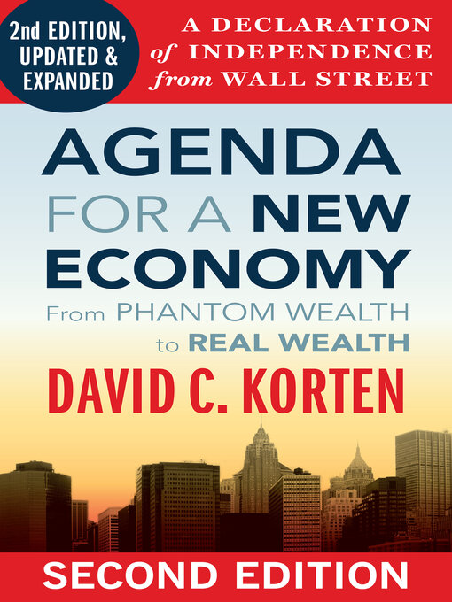 Title details for Agenda for a New Economy by David C. Korten - Available